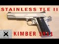 Kimber Stainless TLE II 1911 - Overview