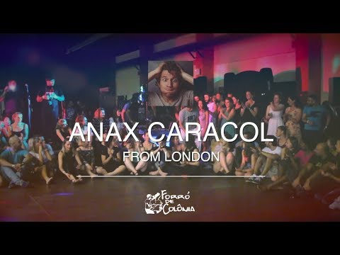 Anax Caracol Forró de Colônia Festival 2017