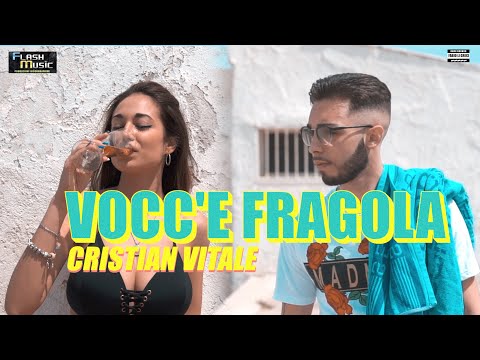Cristian Vitale - Vocc' e fragola ( Video Ufficiale 2022 )