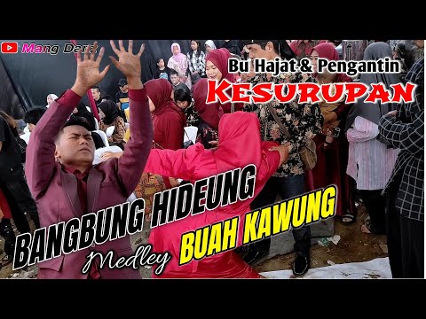⛔BANGBUNG HIDEUNG_BUAH KAWUNG //KESURUPAN‼️LIVE G5 CI ATEUL SUMEDANG