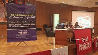 I Seminário Concepções de Educação Infantil  - Mesa Sindical - Parte 1