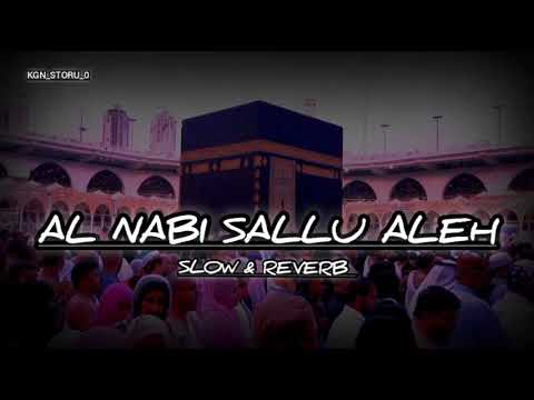 {Al Nabi Sallu Aleh} Owais Raza Qadri naat (Slow+Reverb)