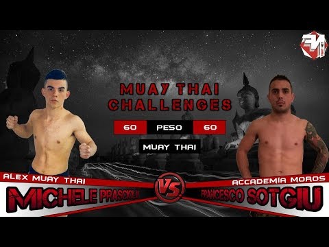 Muay Thai Challenge:Francesco Sotgiu Vs Michele Prajolu