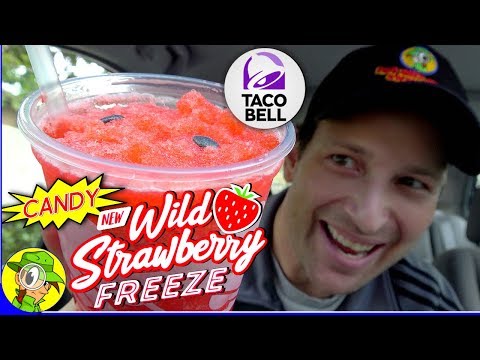 Taco Bell® | WILD STRAWBERRY CANDY FREEZE Review...