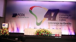 FCDL-RS promove 47ª edição da Convenção Estadual Lojista
