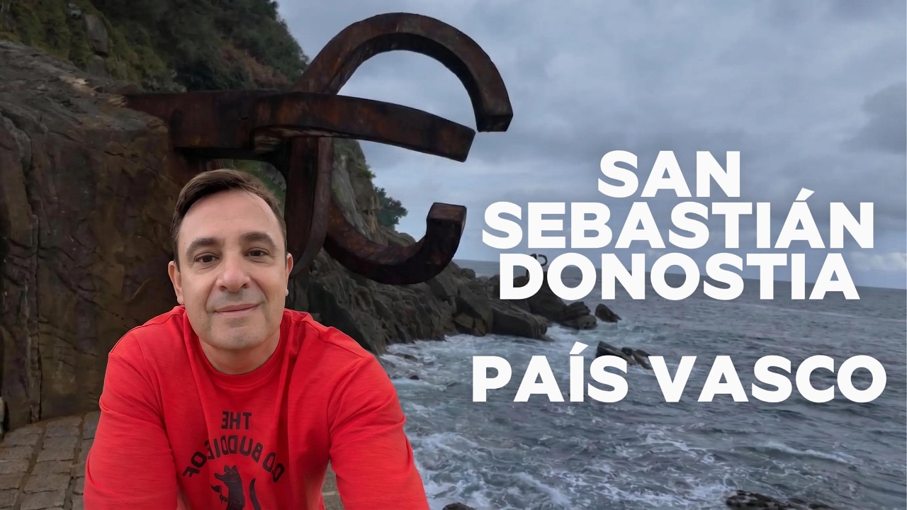 San Sebastián / Donostia  (Parte 2)