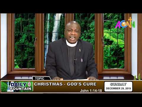 DAILY FOUNTAIN OF DECEMBER 29, 2019 - REV'D CANON JACOB A. IBIETAN