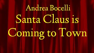 Santa Claus is Coming to Town - Andrea Bocelli Lyrics