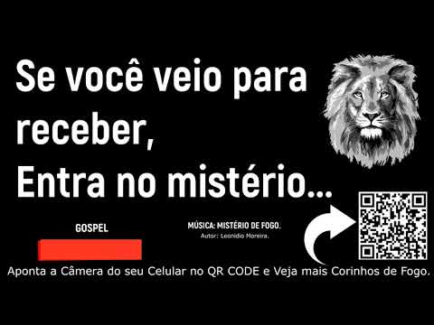 MÚSICA SANFONADA - Se você veio para receber, Entra no mistério, MISTÉRIO DE FOGO - YOUTUBE2022
