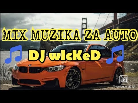 DJ wIcked/*mix muzika za auto*/Uživajte...