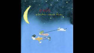 Eels - Elizabeth On the Bathroom Floor