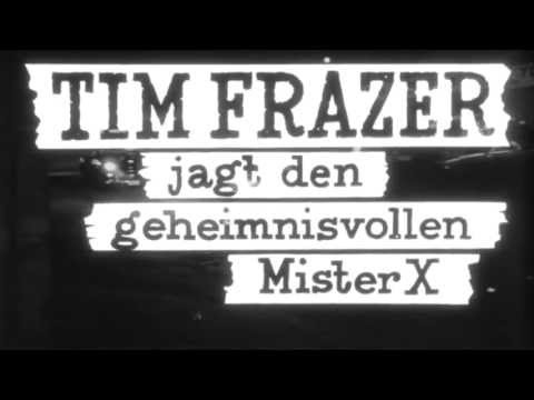 Trailer-Vorschau: Tim Frazer jagt den geheimnisvollen Mr. X