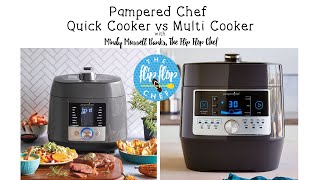 Pampered Chef Quick Cooker vs Pampered Chef Deluxe Multi Cooker!