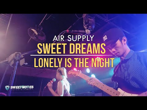 Sweet Dreams / Lonely is the Night | Air Supply - Sweetnotes Cover