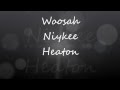Woosah - Niykee Heaton (LYRICS) 