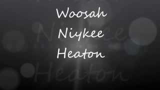 Woosah - Niykee Heaton (LYRICS)