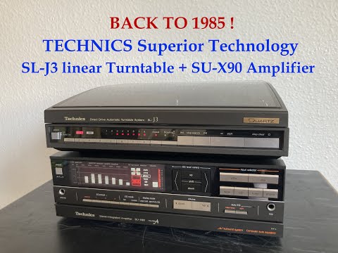 TECHNICS SL-J3 Turntable + SU-X90 + RS-X30 ! SUPERIOR TECHNOLOGY ! Back to 1985 !