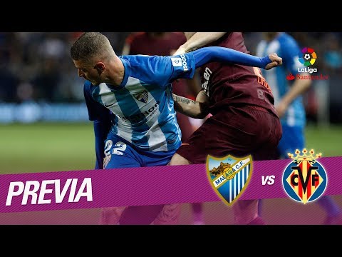 Preview Malaga CF vs Villarreal CF