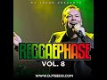 Dj Teedo Reggaephase Vol 8