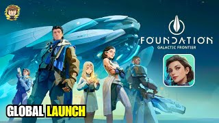 Foundation: Galactic Frontier - Global Launch Gameplay (Android/iOS)