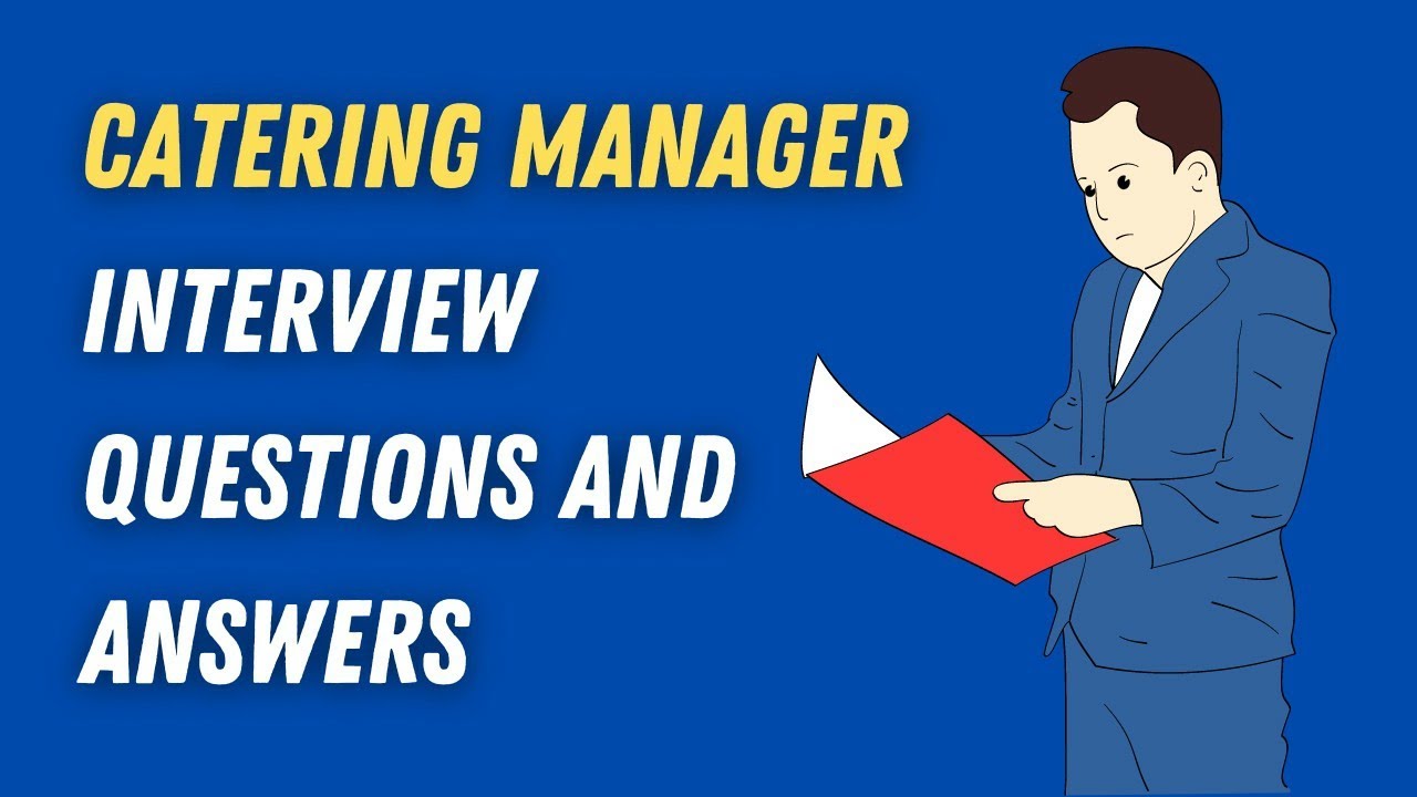 Catering Manager Interview Questions And Answers