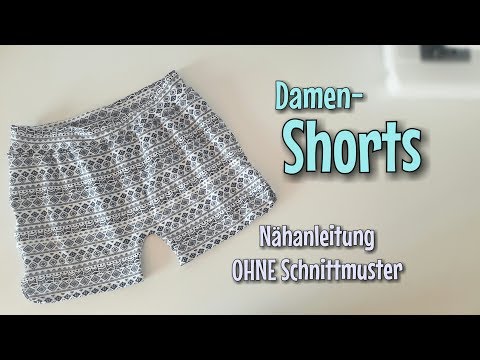 Damenshorts - Nähanleitung OHNE Schnittmuster - Anfänger - Nähtinchen