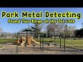 Park Metal Detecting Found Two Rings a