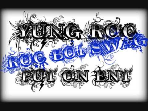 Yung Roc- Roc Boi Swag!!!