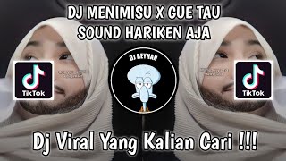 Download lagu DJ MENIMISU X GUE TAU SOUND HARIKEN AJA VIRAL TIK TOK TERBARU YANG KALIAN CARI! mp3 Download lagu DJ MENIMISU X GUE TAU SOUND HARIKEN AJA VIRAL TIK TOK TERBARU YANG KALIAN CARI! mp3