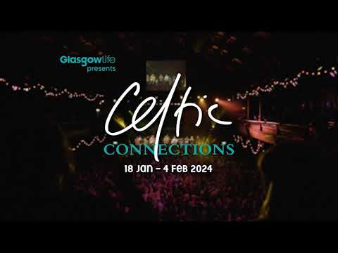 Celtic Connections 2024