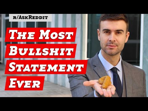 Popular saying is actually bullshit (r/ask Reddit Stories)