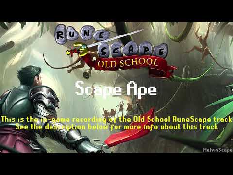 Old School RuneScape Soundtrack: Scape Ape