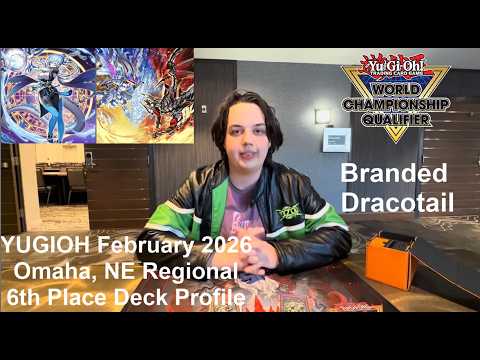 YuGiOh February 2026 6th Place Deck Profile - Branded Dracotail