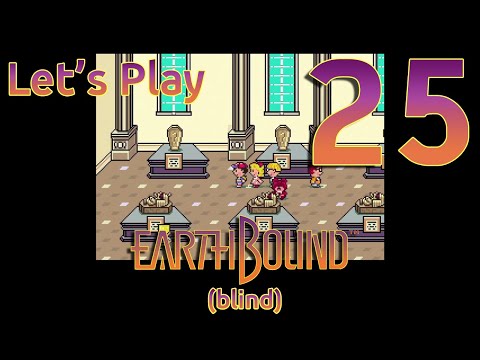 Let's Play EarthBound (Blind) #25 - Breaking the Fourth Wall (#24 corrupted)