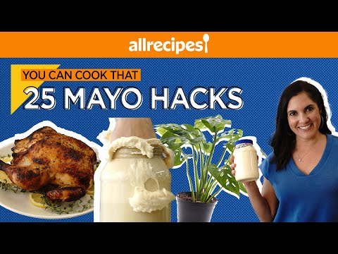 25 Surprising Mayo Uses & Substitutions | Mayonnaise - the Miracle Ingredient | You Can Cook That