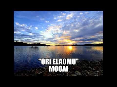 Ori Elaomu - MOQAI