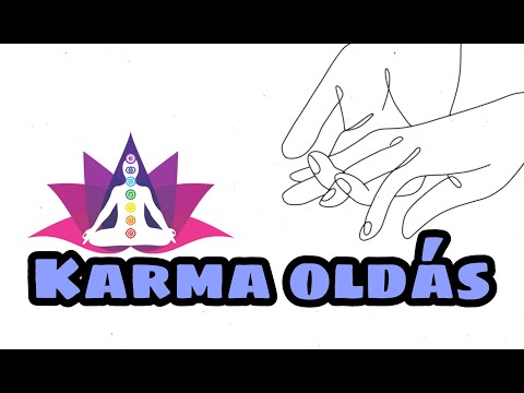 KARMA OLDÁS  l  Gyógyítsd és engedd el a múltat