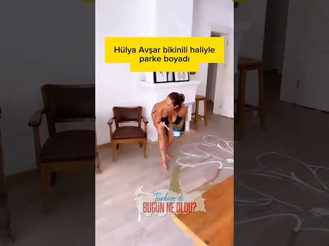 Hülya Avşar Bikinili Haliyle Parkeleri Boyuyor