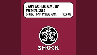 Ease The Pressure (Woody Mix)