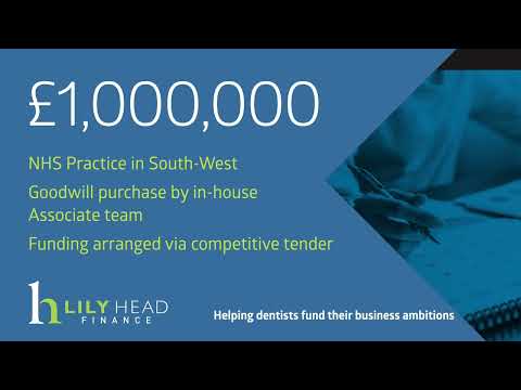 £1,000,000 of Lending Agreed for an NHS Dental Practice