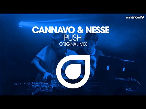 Cannavo & Nesse - Push (Original Mix) [OUT NOW]