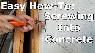 How To Screw Into Concrete