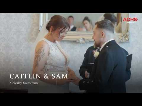 Caitlin & Sam wedding film, Kirkcaldy Town House