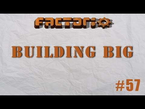 Factorio Building Big Episode 57 - More Engine Production!