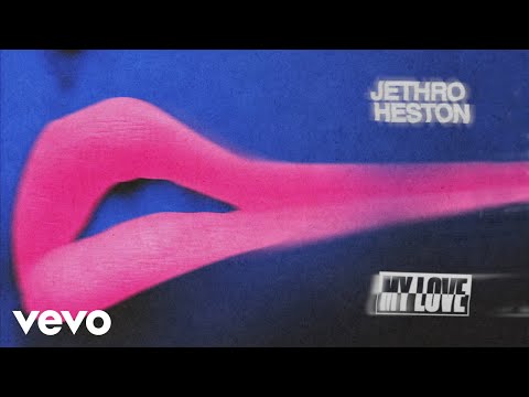 Jethro Heston - My Love (Official Audio)