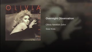 Olivia Newton-John - Overnight Observation