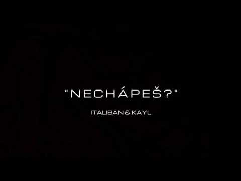 TROIS³ "Italiban & Kayl" - NECHÁPEŠ? /prod. Superstaar beats/