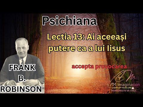Frank B. Robinson: Psichiana- Lectia nr.13