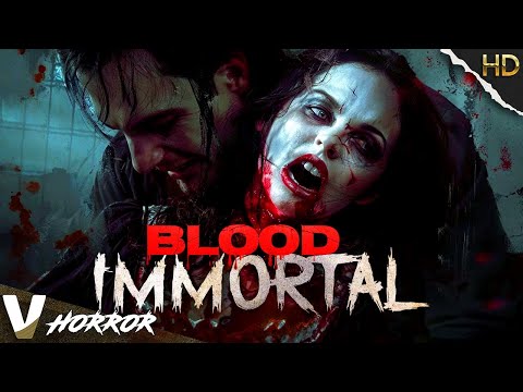 BLOOD IMMORTAL | HD VAMPIRE HORROR MOVIE | FULL SCARY FILM IN ENGLISH | V HORROR