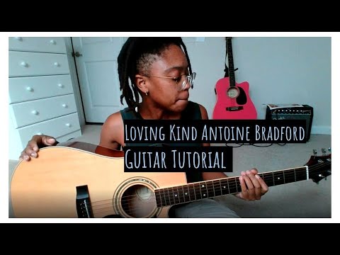 Loving Kind - Antoine Bradford